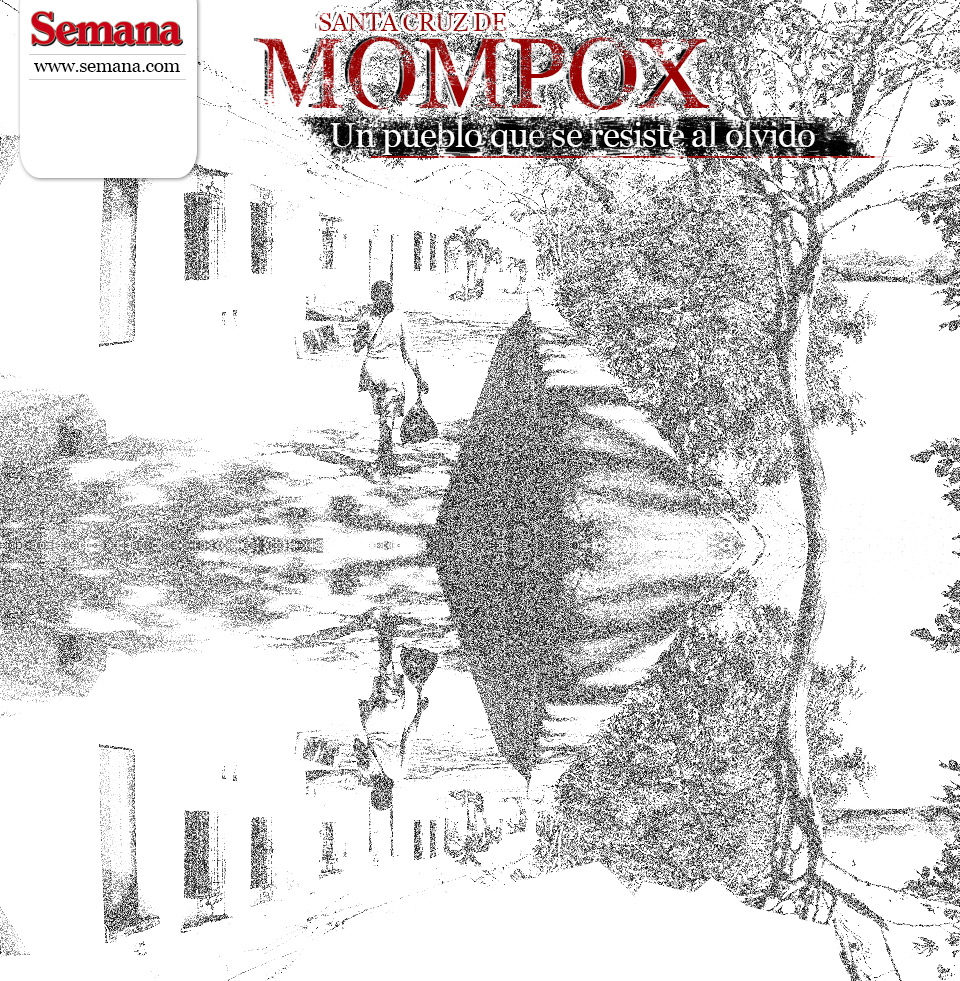 Mompox un pueblo que se resiste al olvido